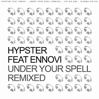 Under Your Spell Remixed by Ennovi