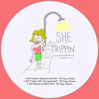 She Trippin' by Sleaze