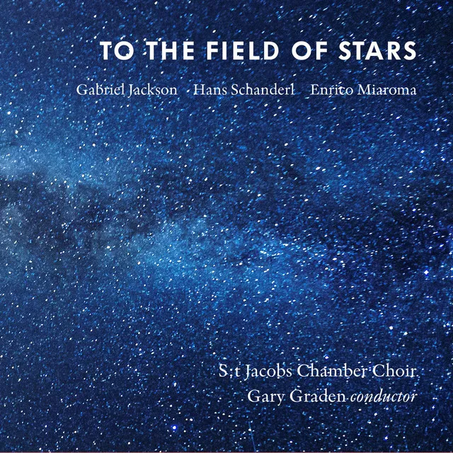 To the Field of Stars