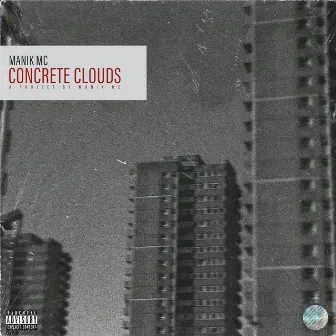 Concrete Clouds EP by MANIK MC