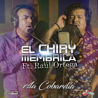 Esta Cobardía by El Chiry Membrila