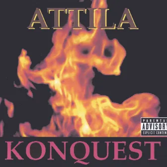 Konquest (No Longer For Sale) by Attila