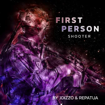 First Person Shooter by JDizzo