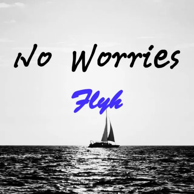 No Worries