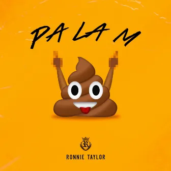 Pa la M by Ronnie Taylor