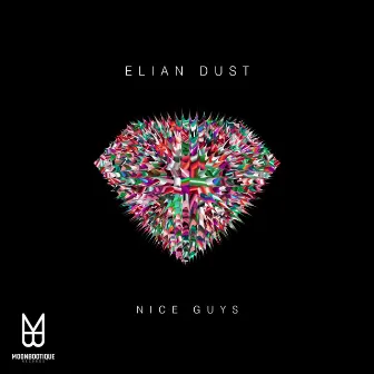 Nice Guys by Elian Dust