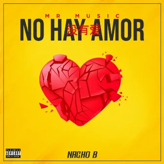 No hay Amor by Nacho-B