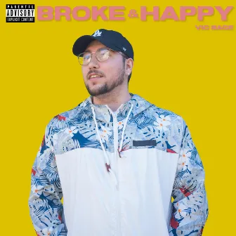 Broke & Happy by Vic Sage