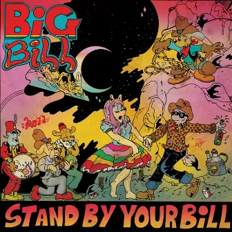 Stand By Your Bill by Big Bill