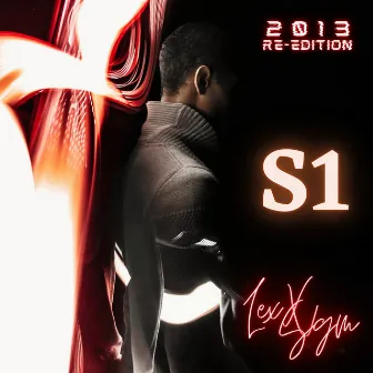 S1 (2013 Re-Edition) by LexX SGM