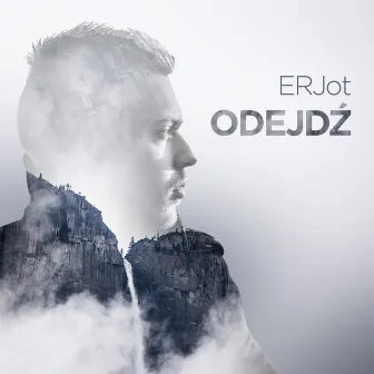 Odejdź by ERJot