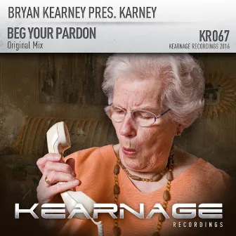 Beg Your Pardon by Karney