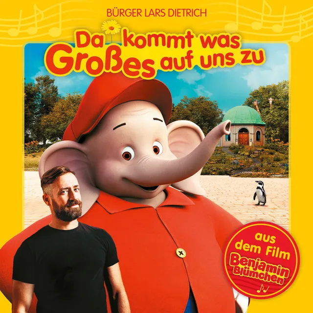 Benjamin Blümchen - Da kommt was Großes auf uns zu - aus dem Film „Benjamin Blümchen“