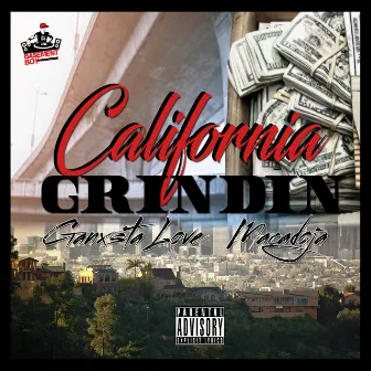 California Grindin by Macadoja TMS