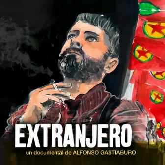 Extranjero (Original Soundtrack) by Martin Delgado