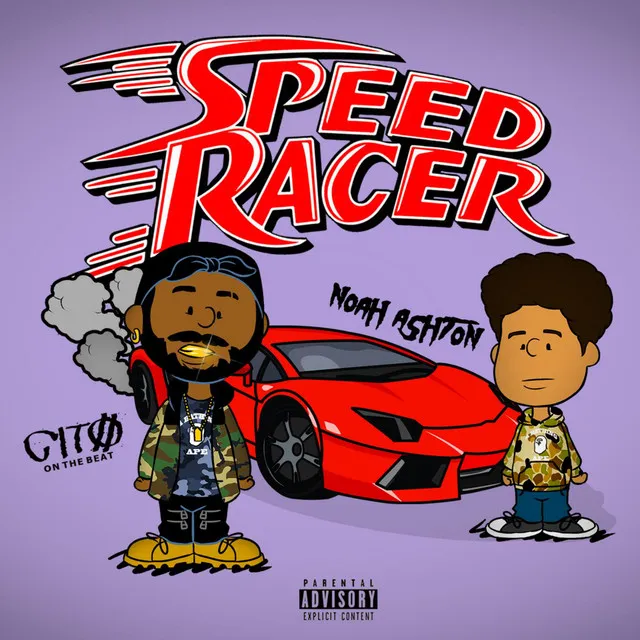 Speed Racer (feat. Noah Ashton)