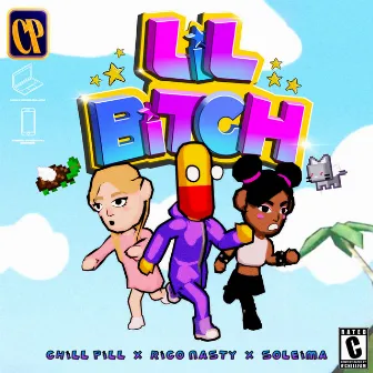 LiLBiTcH (feat. Rico Nasty & Soleima) by chillpill