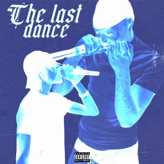 The Last Dance by Hkboi