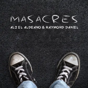 Masacres by Raymond Daniel