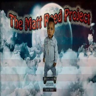 The Matt Reed Project by Matt Reed