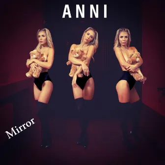 Mirror by Anni