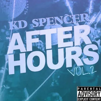 After Hours, Vol. 2 by KD Spencer