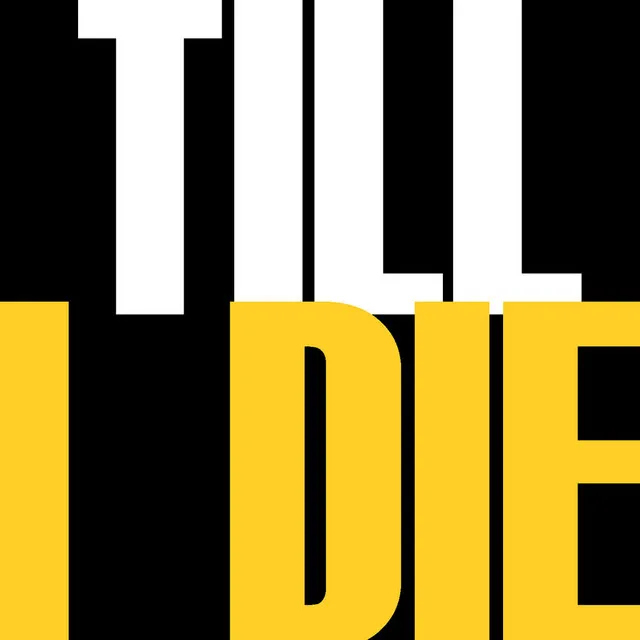 Till I Die - Single