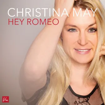 Hey Romeo by Christina May