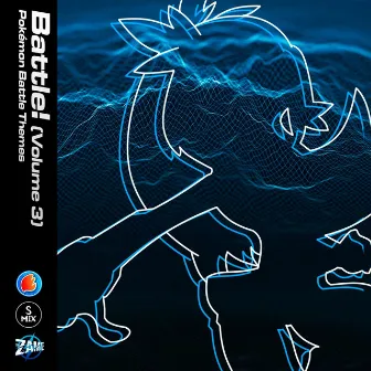 Battle! Pokémon Battle Themes (Vol. 3) by The Zame