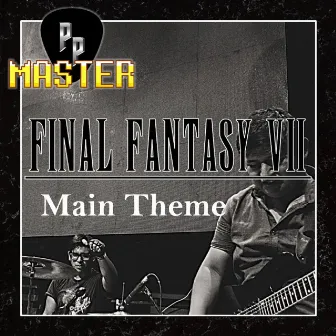 Final Fantasy VII Main Theme (From 