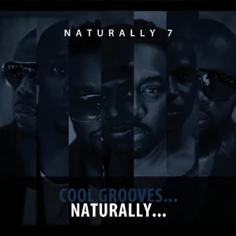 Cool Grooves...Naturally by Naturally 7