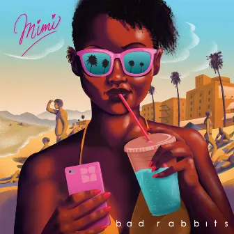 Mimi by Bad Rabbits