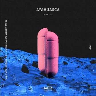 Ayahuasca by Talin