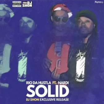 Solid by Rio Da Hustla