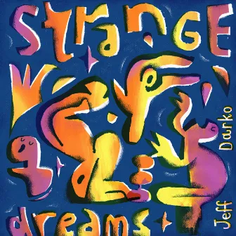 Strange Dreams by Jeff Darko