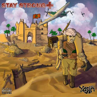 Stay Strong by Yasin