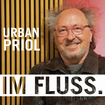 Im Fluss by Urban Priol