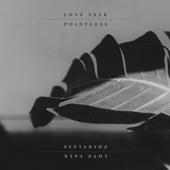 Pointless by Love Falk