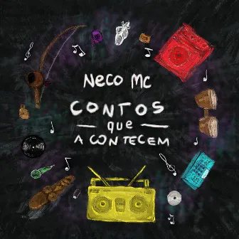 Contos Que Acontecem by Neco MC