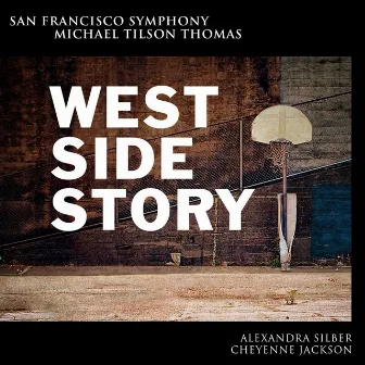 Bernstein: West Side Story by San Francisco Symphony