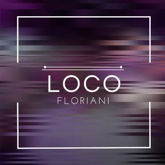 Loco by Floriani