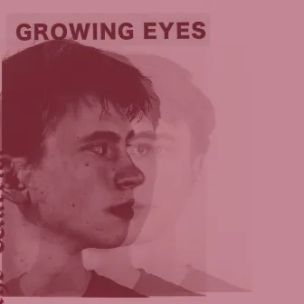 Growing Eyes by EFTER