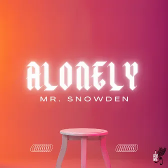 Alonely by Mr. Snowden