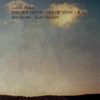 Mielen Taivas / Sky of Mind by Antero Priha