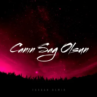 Canın Sağ Olsun (Remix) by Emirhan Turan