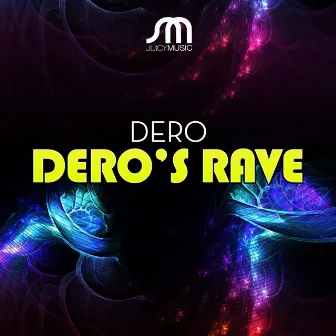 Dero's Rave by Dero