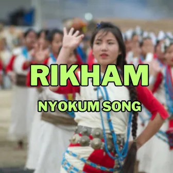 Rikham (Nyokum Song) by Tasso Music