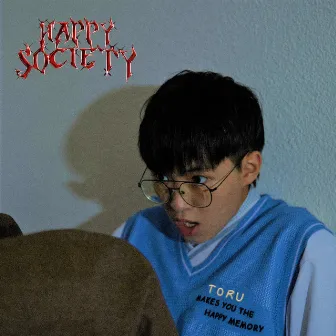 Happy Society by Toru