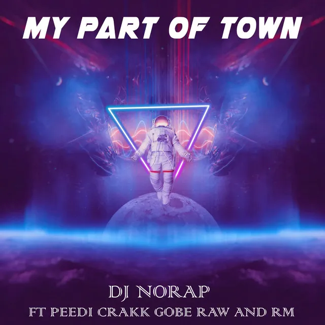 My Part of Town (feat. Peedi Crakk, Gobe Raw & RM)