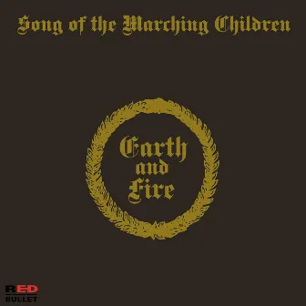 Song Of The Marching Children by Earth & Fire